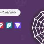 Best VPNs for Dark Web