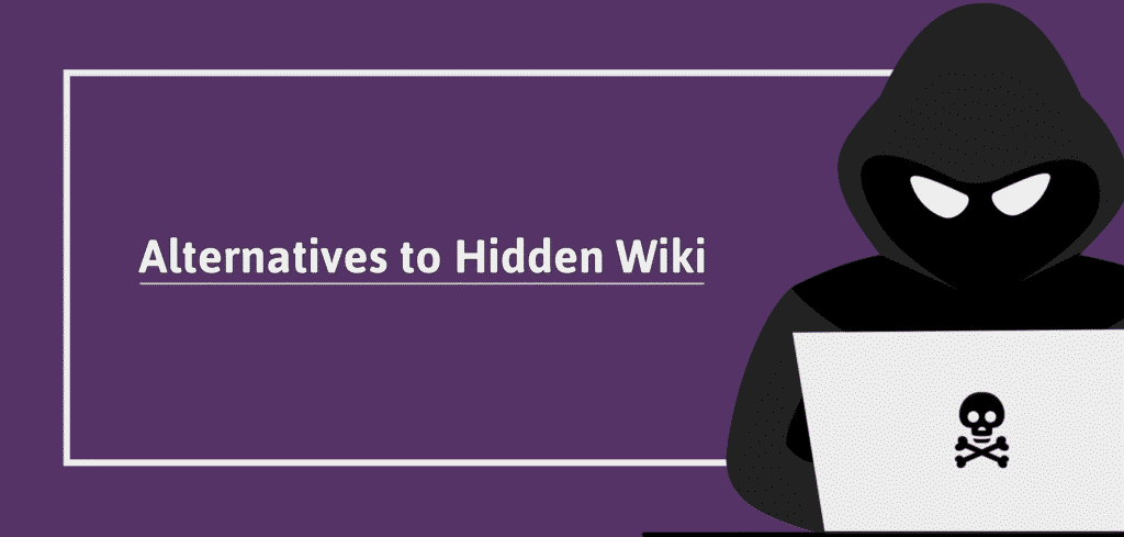 Hidden Wiki Alternatives
